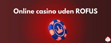 De Bedste Casinoer Uden Rufus med Trustly Betalingsmetode